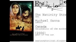The Nativity Story - In Rosa Vernat Lilium (Mychael Danna) -best symphonic soundtrack