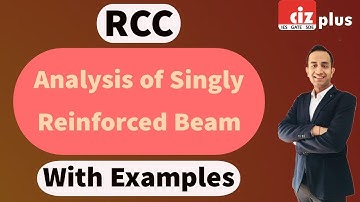Analysis of Singly Reinforced Beam | RCC | Perfect Steps with Examples