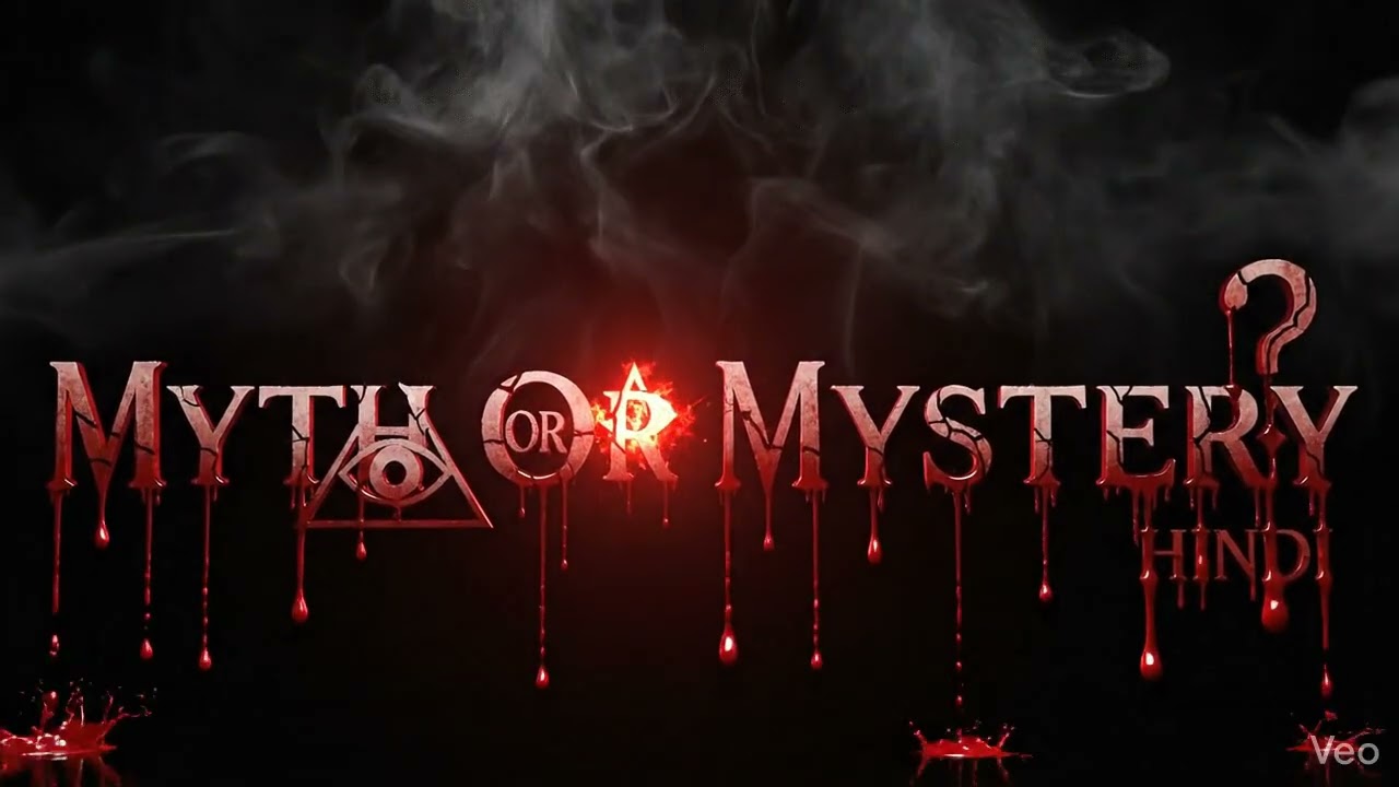 Myth Or Mystery Hindi | The World of Secrets Begins