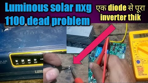 Luminous solar nxg 1100 dead problem!!साेलर inverter Repairing!!