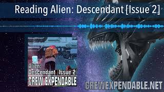 Reading Alien: Descendant [Issue 2]