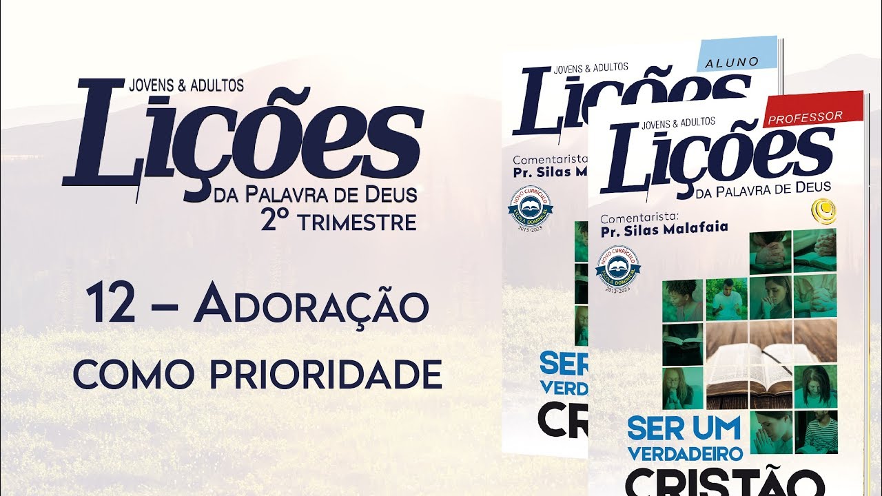 Resultado de imagem para Lição 12 â Adoração como Prioridade