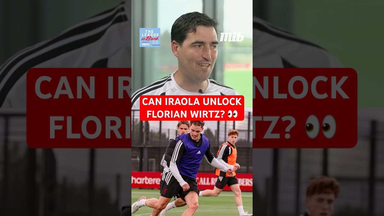 ANDONI IRAOLA ON FLORIAN WIRTZ 💪