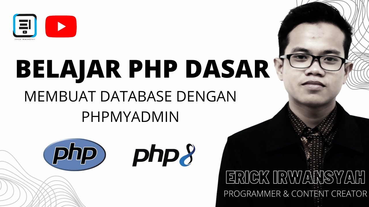 12. BELAJAR PHP UNTUK PEMULA - MEMBUAT DATABASE DENGAN PHPMYADMIN - YouTube