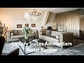 Luxury Suites Amsterdam - Hotel Review