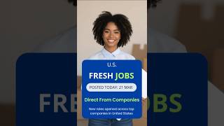 Work in USA 2026: New Openings This Week March 2026 💼