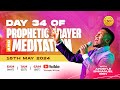40 days of prophetic prayer and meditation with apostle emmanuel iren  day 34  16th may