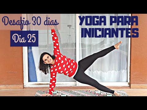 Dia 25 - Desafio 30 dias Yoga para Iniciantes