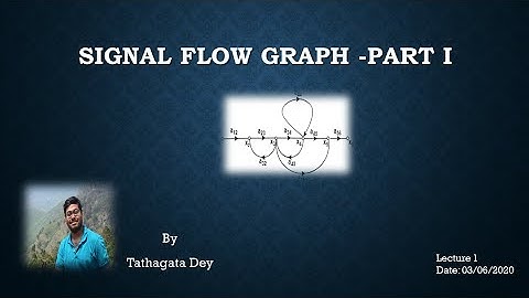 Signal Flow Graph (SFG) | Introduction to Control System | Control System |  Part 1