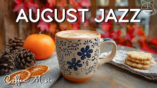 Download Lagu Happy August Jazz ☕ Morning Coffee Music with Relaxing Jazz \u0026 Bossa Nova Piano for Great Mood MP3 Download Lagu Happy August Jazz ☕ Morning Coffee Music with Relaxing Jazz \u0026 Bossa Nova Piano for Great Mood MP3