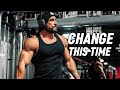 I MUST CHANGE THIS TIME | GYM MOTIVATION 🔥(🎶 neffex take it)