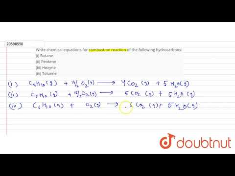 Vidéo: Dans la réaction de combustion de l'hexyne ?