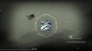 "The Approaching Night" by Philip Wesley (Relaxing Piano Music)