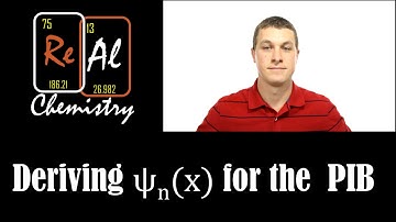 Deriving the wavefunctions and energy eigenvalues for the particle in a box - Real Chemistry