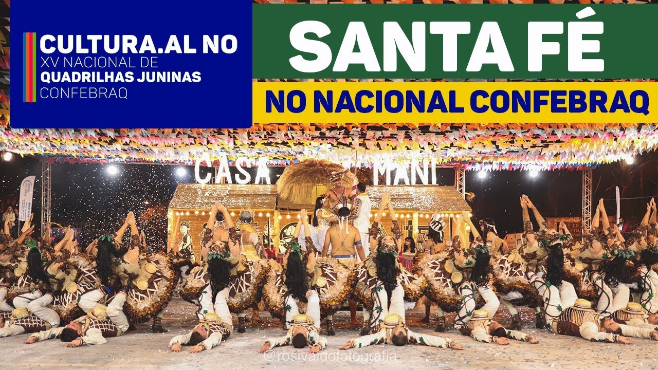 JUNINA SANTA FÉ (ALAGOAS) - VICE CAMPEÃ NACIONAL 2019 #CONFEBRAQ