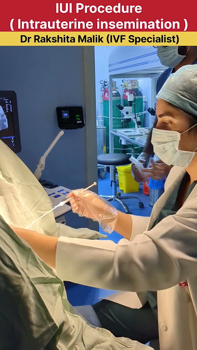 Intrauterine Insemination procedure by Dr Rakshita Malik, IUI Procedure #iui #iuitreatment #doctor