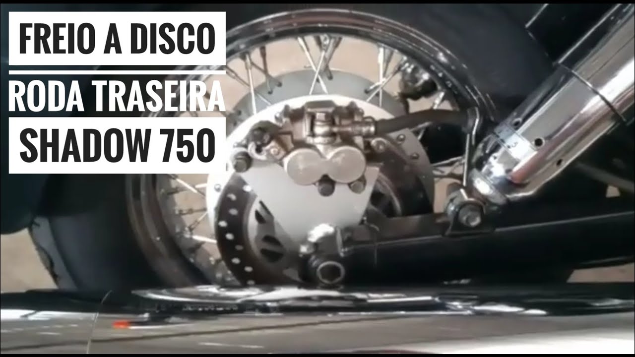 Freio a disco na roda traseira Shadow 750
