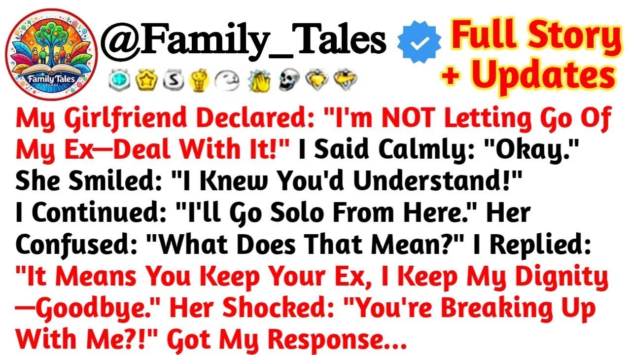 My Girlfriend Declared: "I'm NOT Letting Go Of My Ex—Deal With It!" I Said Calmly: //Reddit Stories