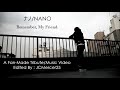 Nano ナノ- Remember, My Friend [Studio/Live Ver.] (A Fan-Made Remember Your Color. Tribute Video)