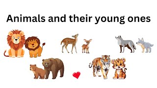 Animals and their young ones | Baby Animals | Animals Vocabulary for kids |Kids Learning with fun