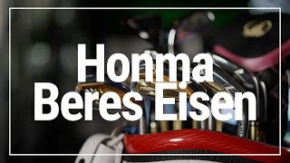 Honma Beres Eisen Vorstellung und Review - Was begeistert mich an den Honma Beres Eisen?