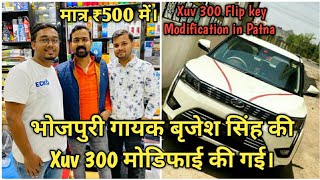 Bhojpuri Singer Barjesh Singhs Xuv3OO Modified In Patna|Flip Key Modification| Xuv3OO Base to Top