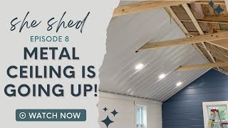 She Shed Episode 8 | The CEILING &amp; LIGHTS are going in! YAYYYY!
