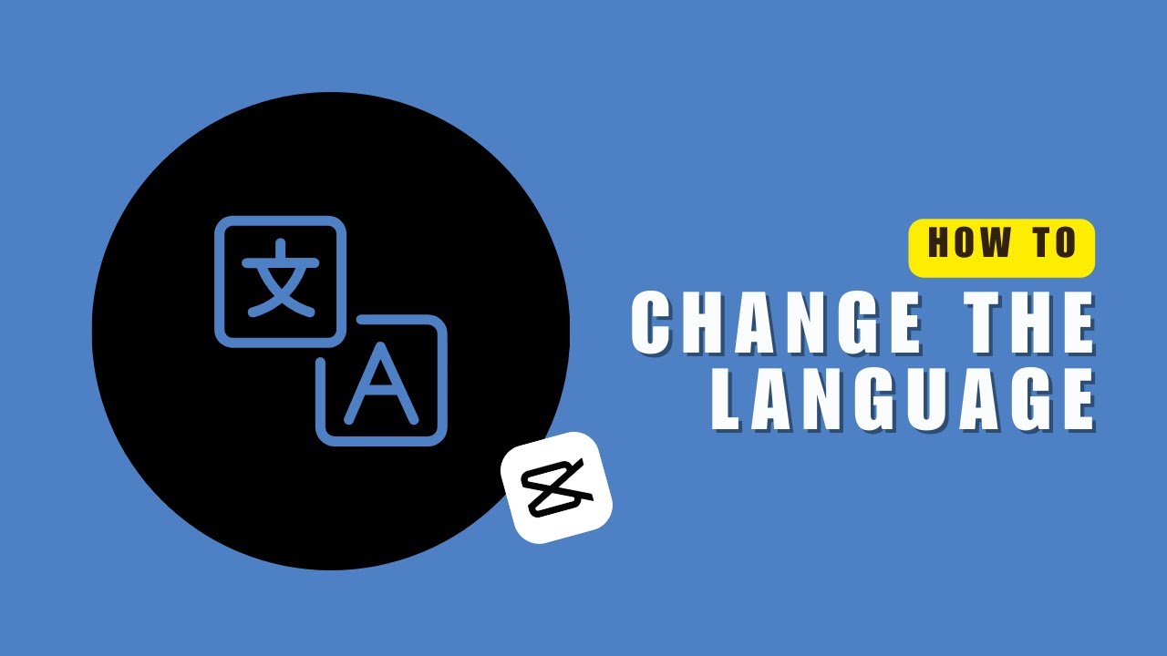 STRUGGLE WITH LANGUAGE?! How to Change The Language on Capcut? Step to ...
