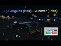 A320 (SAS) Los Angeles (KLAX)----Denver (KDEn) Full Flight Real flight simulator(RFS)