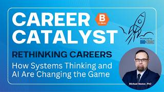 Career Catalyst: Rethinking Careers – How Systems Thinking and AI Are Changing the Game