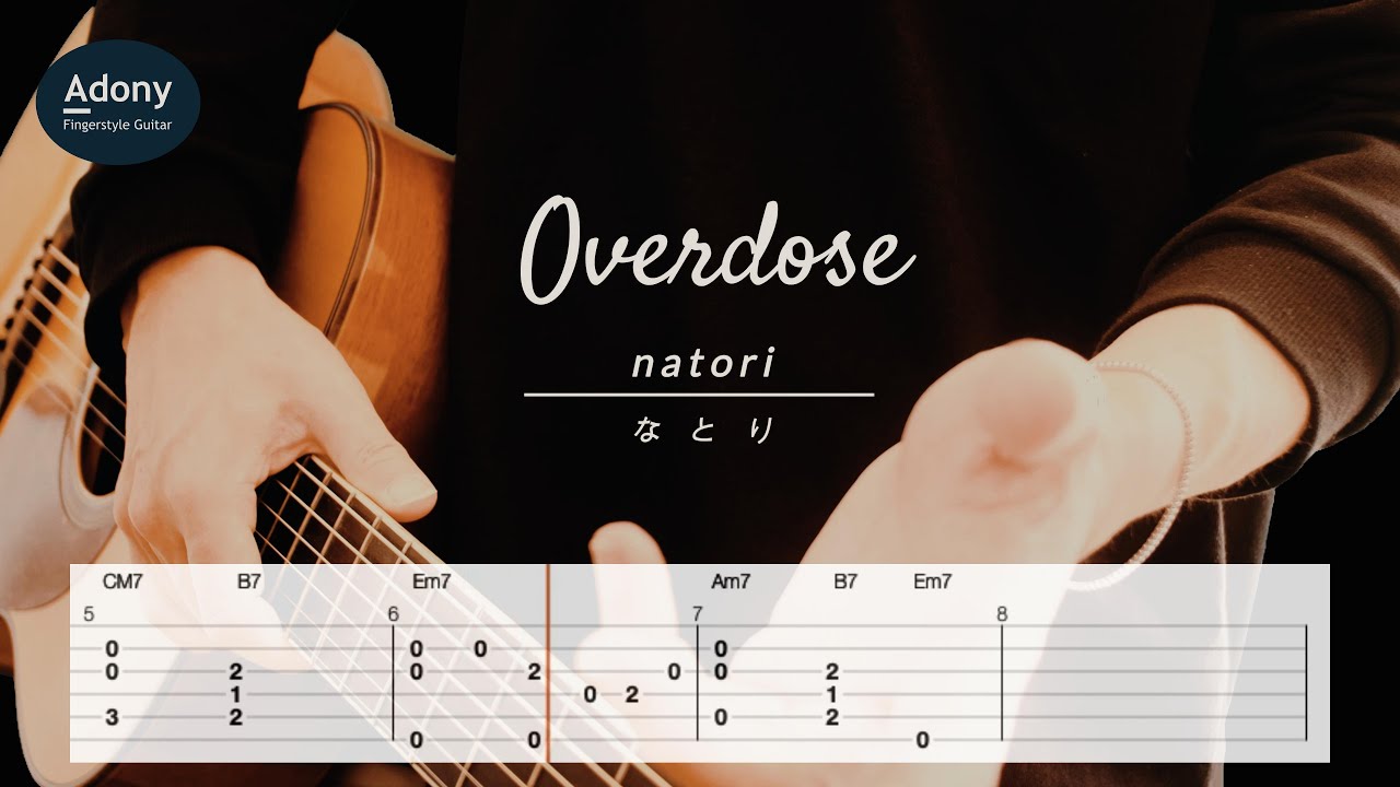 Overdose - なとり [Free TAB] ( Fingerstyle Guitar Solo ) - YouTube