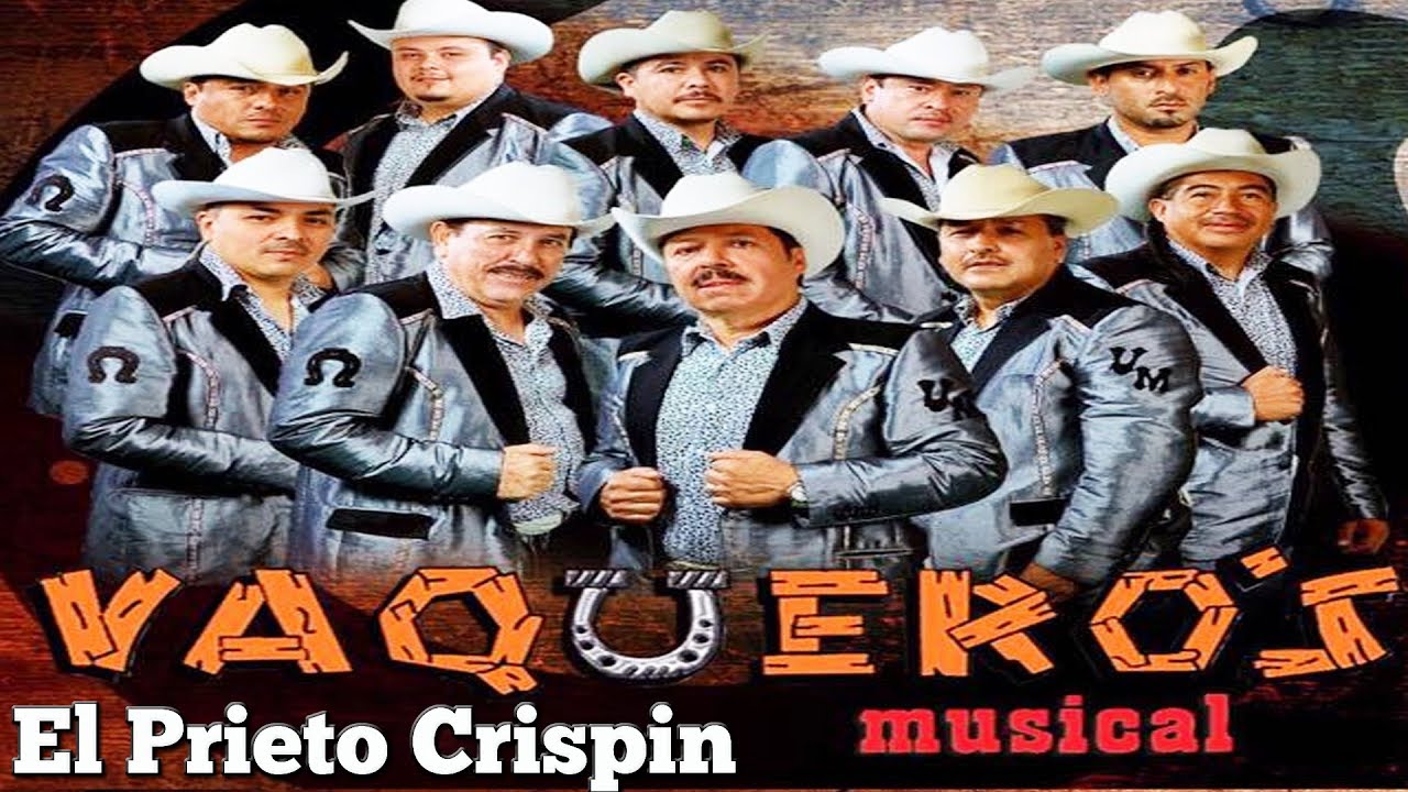 Vaqueros Musical Corrido De El Prieto Crispin Concept Video 2018 - YouTube