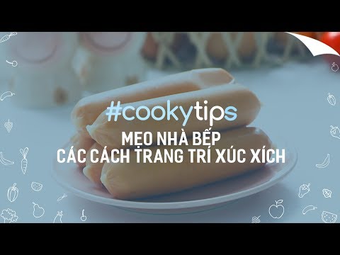 #CookyVN - 4 Cách CẮT XÚC XÍCH TRANG TRÍ đơn giản, đẹp mắt tại nhà - Cooky TV | Foci