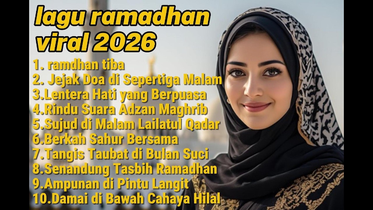 Playlist lagu Ramadhan Viral 
