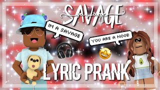 Savage | roblox lyric prank ...