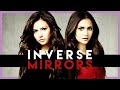 Elena & Katherine: Inverse Mirrors