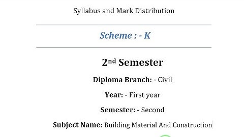 Building Material And Construction Syllabus With Marks Distribution | 2nd Sem | Diploma | K Scheme |