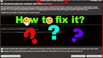 How to fix Unreal Engine 4 crash PC UPDATED VERSION! PC!