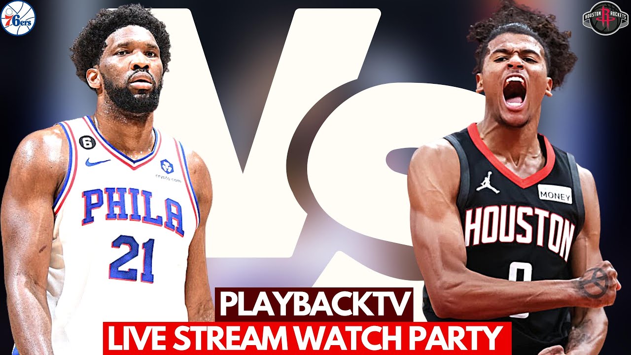 Philadelphia 76ers vs Houston Rockets Live Stream Watch-A-Long