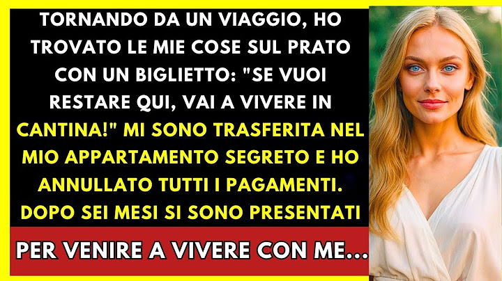 Tornata Dal Viaggio, Ho Trovato Le Mie Cose Fuori E Sono Andata Nella Mia Casa Segreta