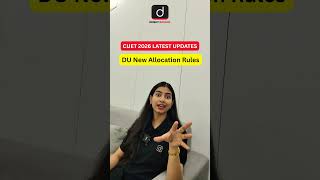 DU Changed Its Allocation Rules? 😳 | CUET 2026
