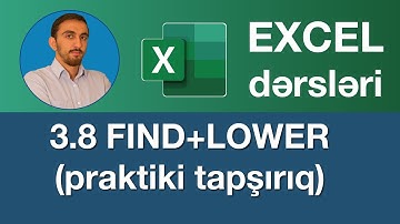 Excel dərsləri  - 3.8.FIND+LOWER praktiki tapşırıq | Excel practise