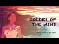 Pocahontas " Colors of the wind " ( 1hour )   - piano cover by Dana