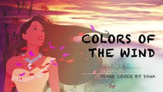 Pocahontas " Colors of the wind " ( 1hour )  - piano cover by Dana