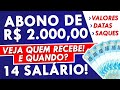 Abono de R$2.000 e 14° salario para Aposentados e Pensionistas INSS - Quem recebe? Datas e valores!