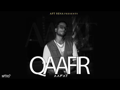 Aafat - QAAFIR | Prod. Alchemii | Dir. J (Official Music Video) | Rap Song | Hindi Rap Song 2022