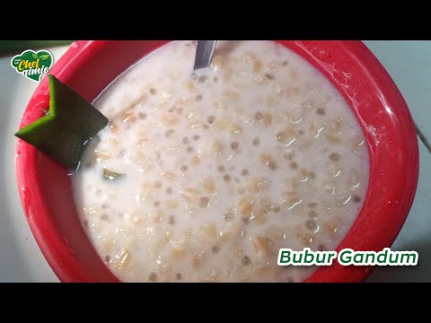 Video: Cara Memasak Bubur Bijirin Gandum