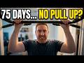 Trying to Get Fit in My 40s... but Still Struggling after 75 Days! No pull up yet