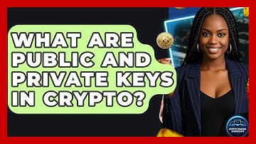 What Are Public And Private Keys In Crypto? - Crypto Trading Strategists