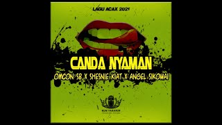 Omcon SB, Shesnie Kiat, Angel Sikowai - Canda Nyaman (Lagu Acax 2021)